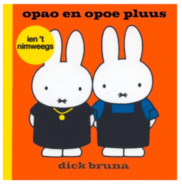 Book grandpa and grandma bunny (ien &lsquo;t nimweegs dialect)