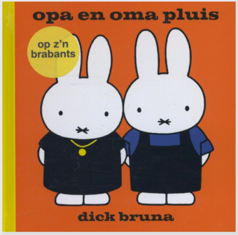 Brabants boekje opa en oma pluis (op z&#039;n brabants)