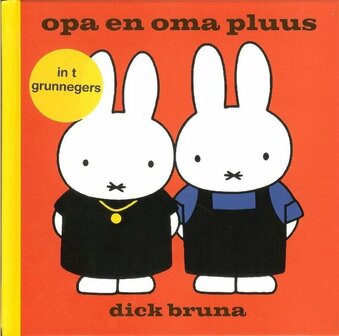 Book grandpa and grandma bunny (in t grunnegers dialect)