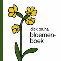 Boekje Dick Bruna bloemenboek Boekje Dick Bruna bloemenboek