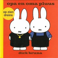 Drents boekje opa en oma pluus (op zien Drents) Drents boekje opa en oma pluus (op zien Drents)